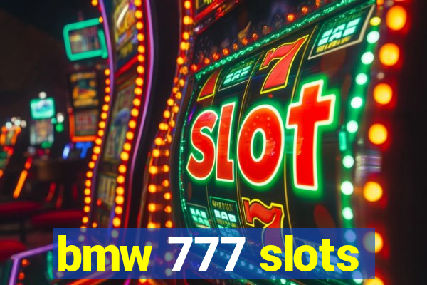 bmw 777 slots